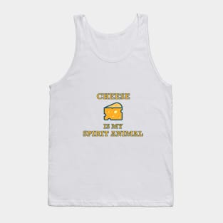 Cheese is My Spirit Animal Tank Top